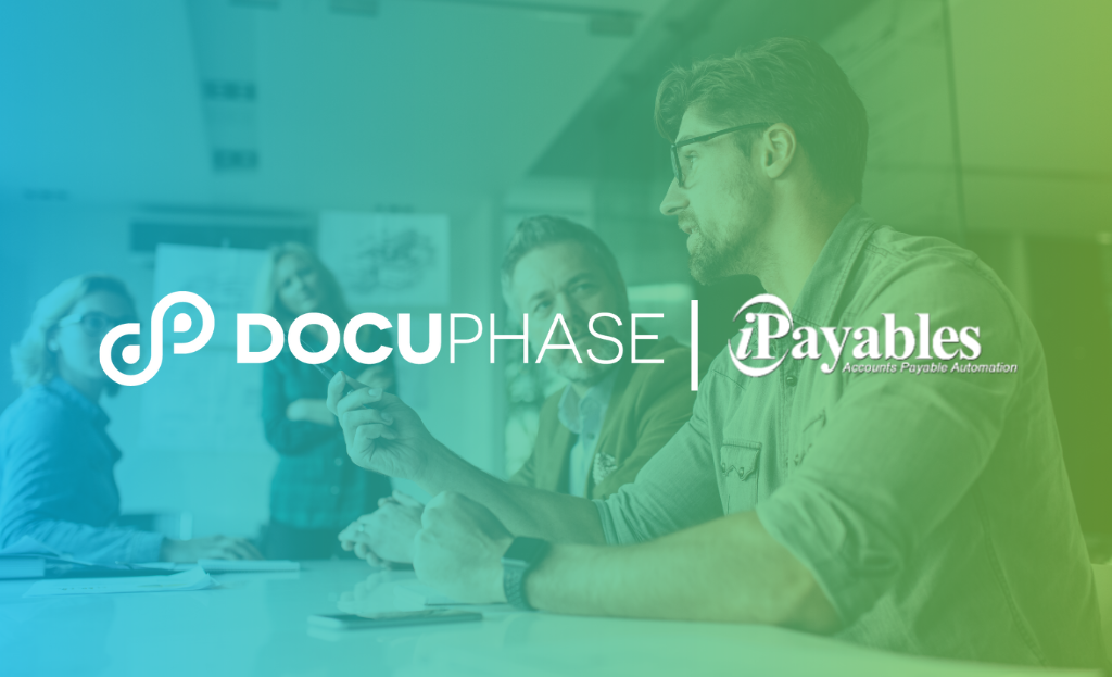 DocuPhase acquires enterprise-focused AP automation company, iPayables